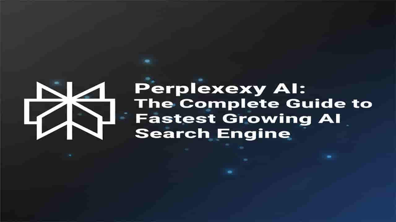Perplexity AI: The Complete Guide to the Fastest-Growing AI Search Engine